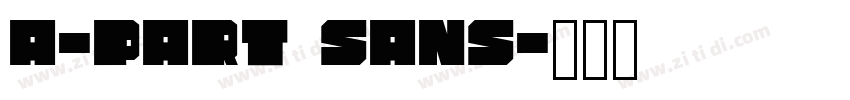 A-part Sans字体转换